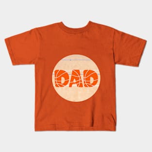 DAD. Basketball design for dads who love sports. Gift idea for dad on his father's day. Father's day Kids T-Shirt